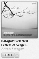 The album "Selected Letters of Sergei Rachmaninoff" by Anton Batagov in the
         iTunes US search results for "Einaudi".